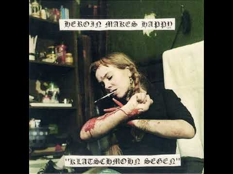 Heroin Makes Happy - Klatschmohn Segen (2024)