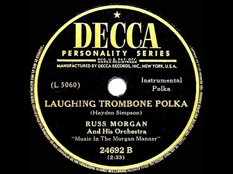 1949 Russ Morgan - Laughing Trombone Polka