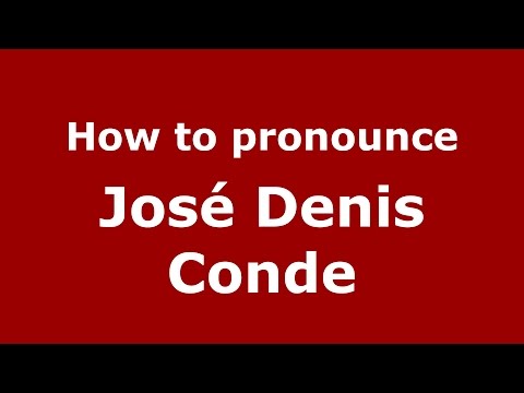 How to pronounce José Denis Conde (Spanish/Argentina) - PronounceNames.com