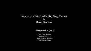 You've got a friend in me (Toy Story Them) by Randy Newman, performed by ∫ax4