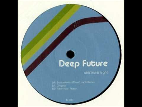 Deep Future - One More Night (Original Mix)