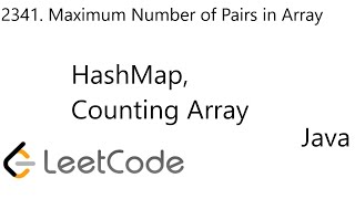 YouTube video 'LeetCode 2341 | Maximum Number of Pairs in Array | 2 Solutions | Java'