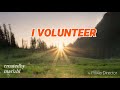 I Volunteer by Collin Raye