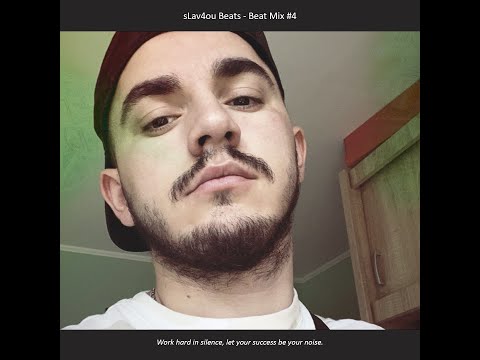 sLav4ou Beats - Beat Mix #4