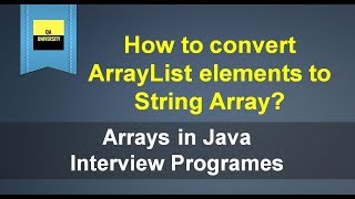 How to convert ArrayList to String Array | Java Interview Question and Answers