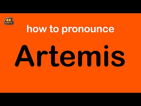 how to pronounce Artemis correctly