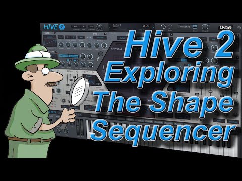 u-he Hive 2 - Exploring The Shape Sequencer - Tutorial