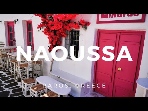 Naoussa | Paros, Greece ► Video guide, 3 min. | 4K