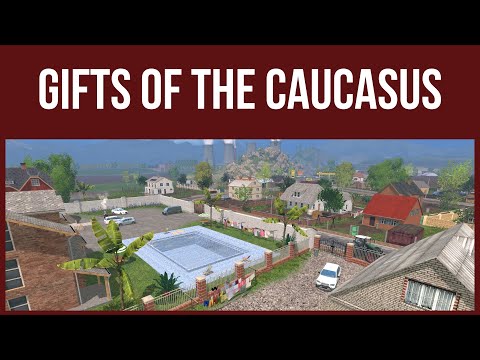 Farming Simulator 15 – GIFTS OF THE CAUCASUS