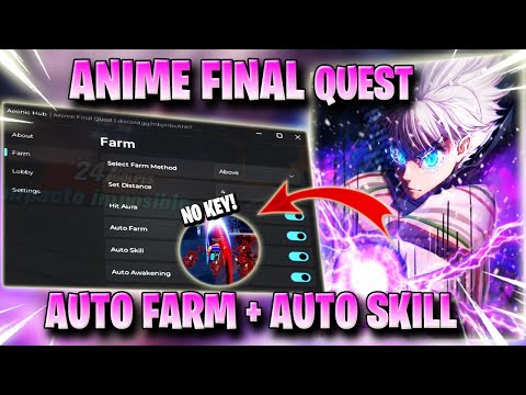 ANIME FINAL QUEST SCRIPT! BEST AUTO FARM, AUTO SKILLS, AUTO MAKE DUNGEONS, KILL AURA & MORE! ✅