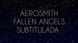 Aerosmith fallen angels subtitulada al español