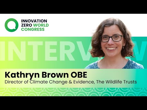 An Interview with Kathryn Brown OBE, The Wildlife Trusts' Director of Climate Change and Evidence