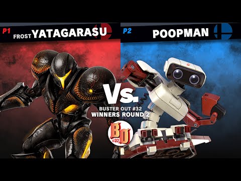 Buster Out #32 - Frost | Yatagarasu (Samus, Dark Samus) VS poopman (R.O.B.) - Winners Round 2