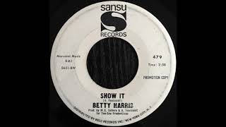 Betty Harris - Show It