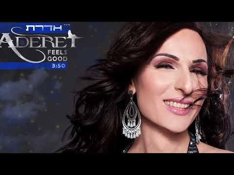 Aderet  - Feels Good  - אדרת