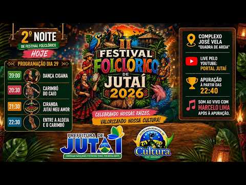 2ª Noite do ll Festival Folclórico de Jutaí 2026