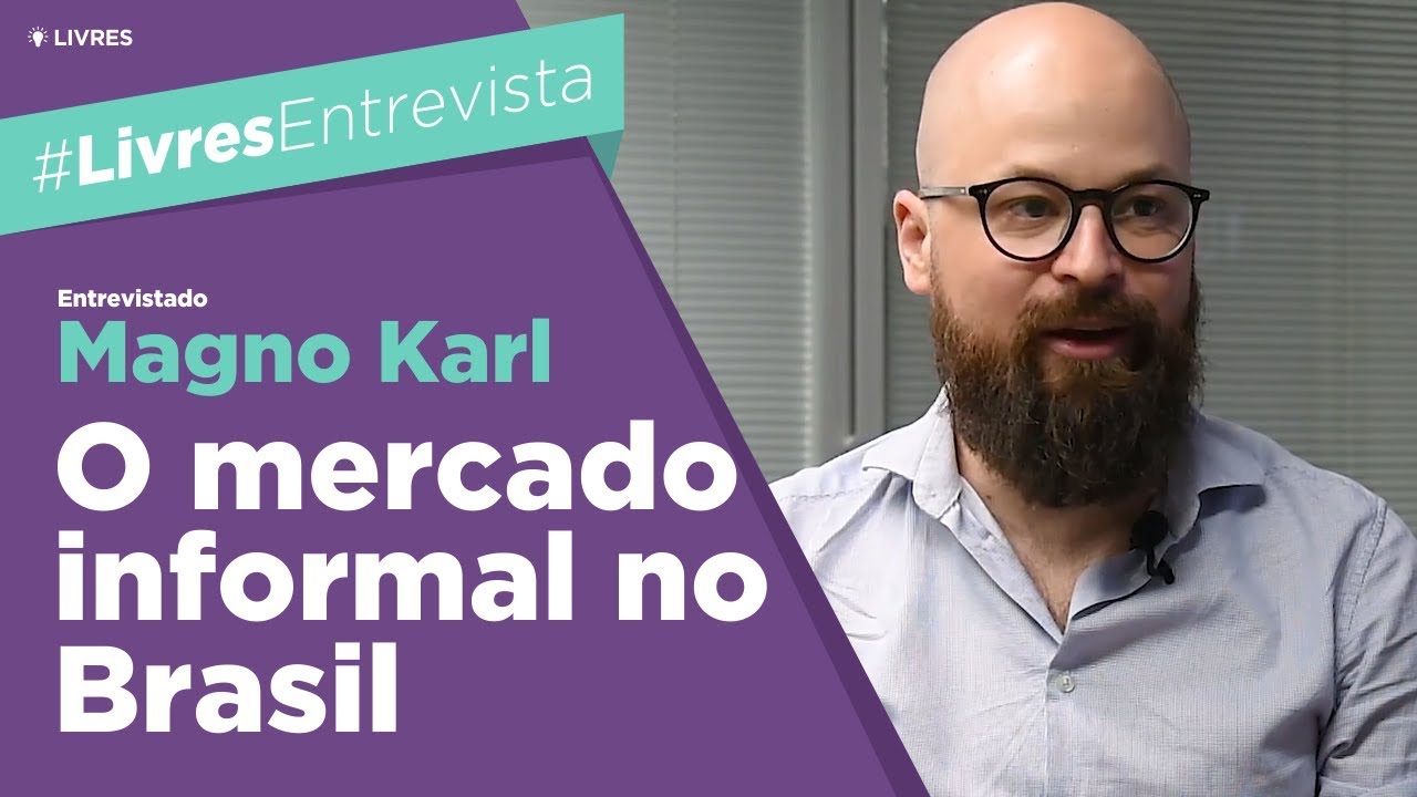 Ordem sem governo: o mercado informal no Brasil, por Magno Karl