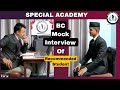 Mock Interview Of BC Recommended Aspirants From Special Academy 66 Basic