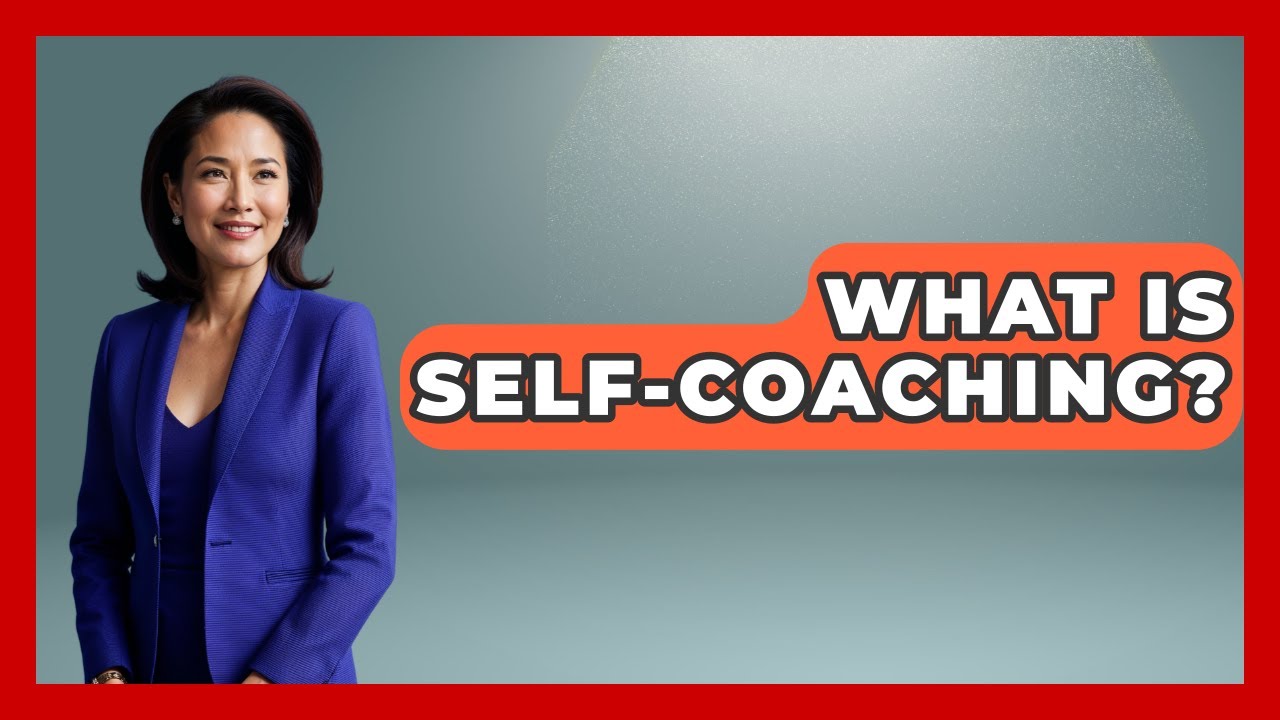 What Is Self-coaching? - The Personal Growth Path