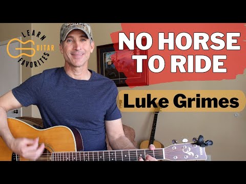 No Horse To Ride - Luke Grimes