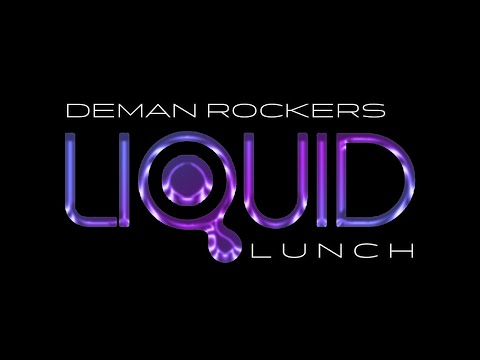 DEMAN ROCKERS LIQUID LUNCH - THAMES DELTA RADIO