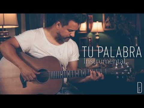 Tu Palabra (Instrumental) - Daniel Fraire