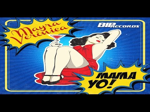 Mayra Veronica - MAMA YO! (Official Music Video) (HD) (HQ)