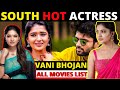 South Hot Actress Vani Bhojan All Movies List Movie Booz Eps 201