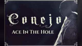 Conejo~ Ace In The Hole