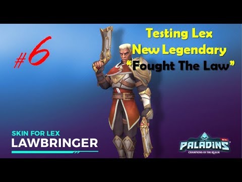Paladins OB Patch 64 PTS - Testing Lex  New Legendary  “Fought The Law”