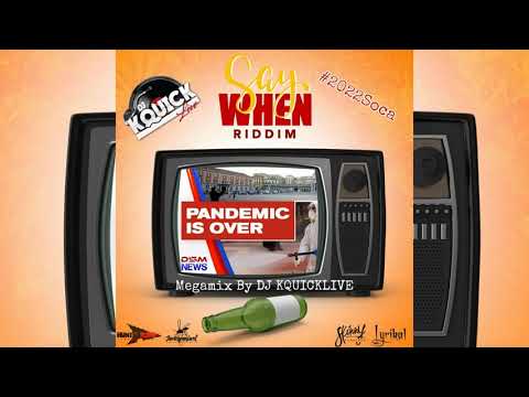 Say When Riddim Mega Mix (2022 SOCA) - Huntaflow