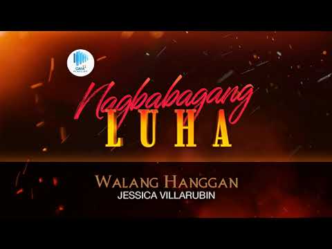 Video thumbnail for Walang Hanggan