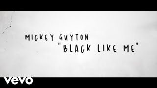 Mickey Guyton Black Like Me