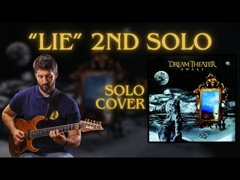 DREAM THEATER « Lie »  2nd Solo // Raphael De Stefano
