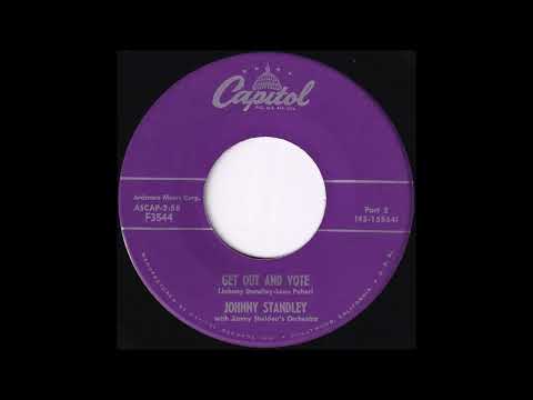 Get Out and Vote (Part 2) (Johnny Standley)
