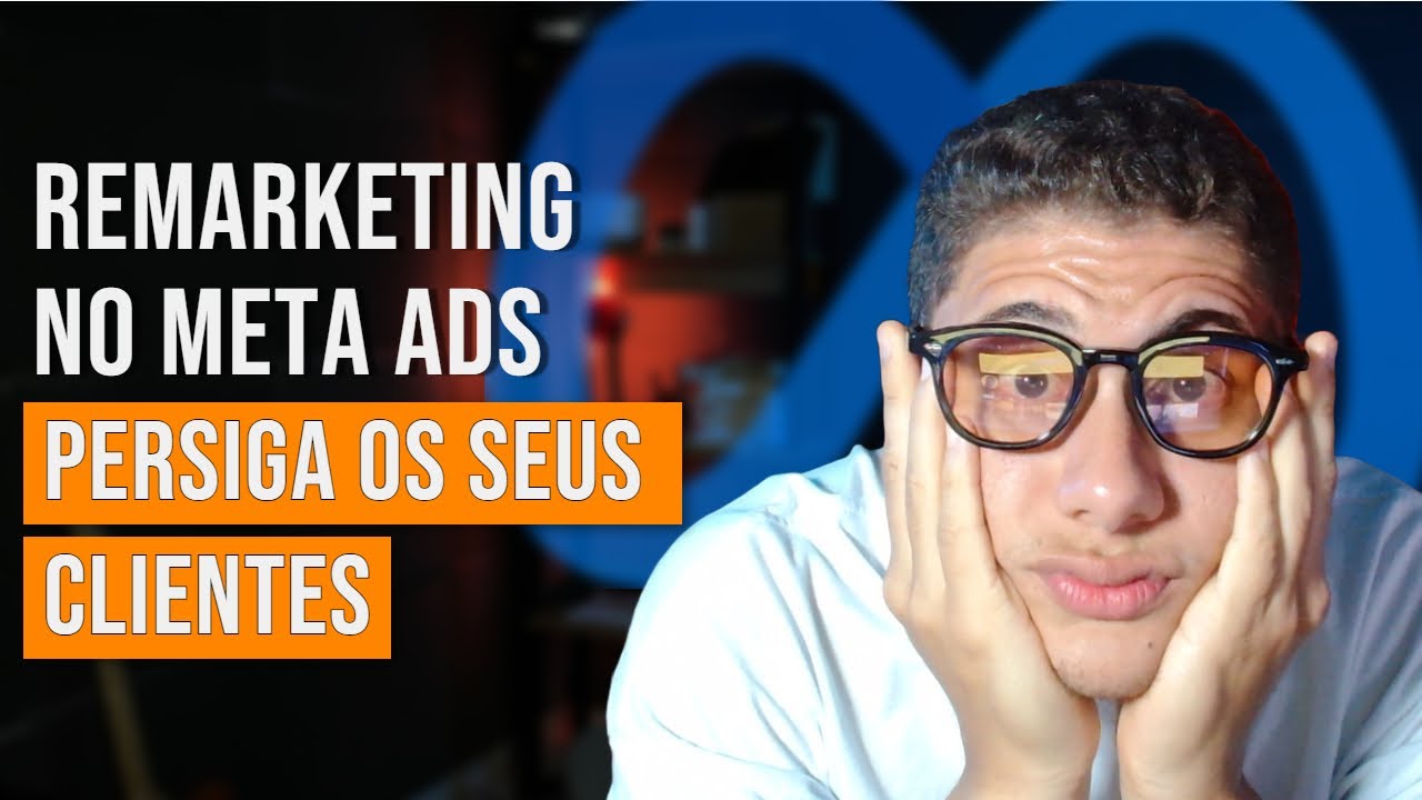 Como fazer a campanha de REMARKETING perfeita no META ADS