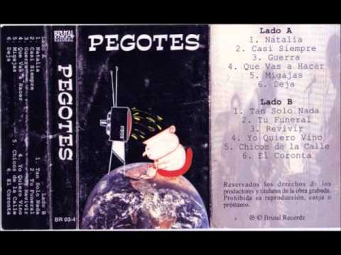 Tan Solo Nada - Pegotes