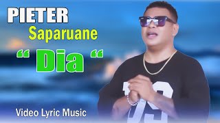 Download lagu PIETER SAPARUANE _ ' DIA ' ( Video Lyrik Music ) LAGU AMBON POPULER TERBARU 2025 mp3 Download lagu PIETER SAPARUANE _ ' DIA ' ( Video Lyrik Music ) LAGU AMBON POPULER TERBARU 2025 mp3