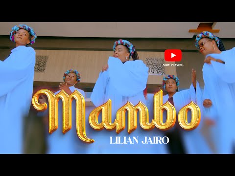 LILIAN JAIRO - MAMBO (OFFICIAL VIDEO)