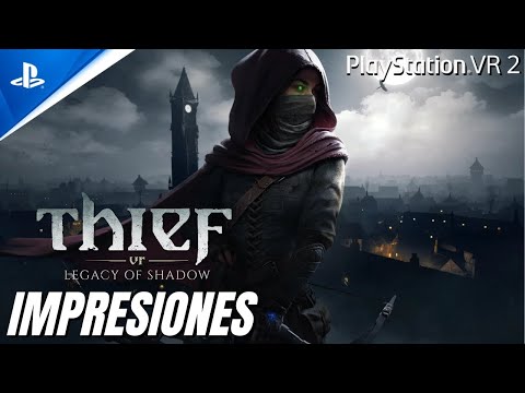 Cómo Thief VR: Legacy of Shadow Lleva la Icónica Serie de Sigilo a PS VR2