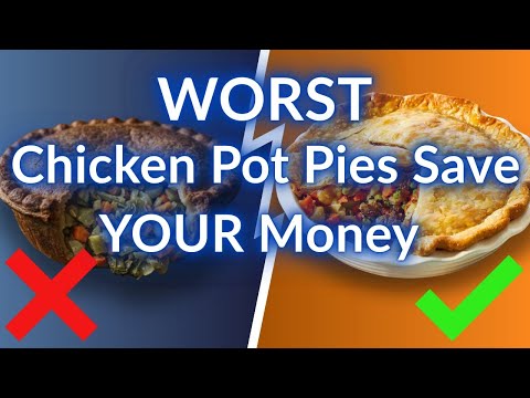 Best and Worst Chicken Pot Pies Ranked!