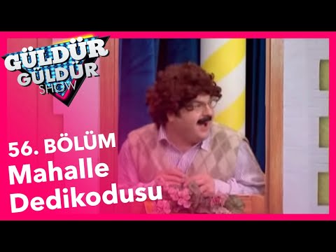 Güldür Güldür Show 56. Bölüm, Mahalle Dedikodusu Skeci