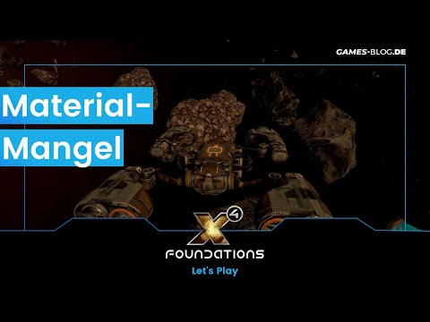 [Twitch] Die erste Station wird gebaut #03 - X4: Foundations 5.1 [Deutsch/German]