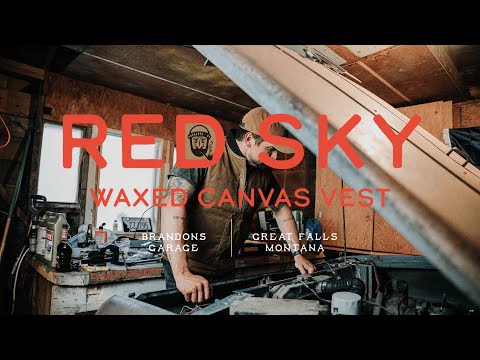 Every Man Needs a Vest | The Red Sky Vest (100% Waxed Cotton Canvas made in England)