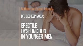 Erectile Dysfunction in Younger Men
