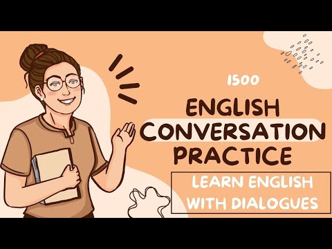 1500 English Conversation Practice - Learn English with Dialogues | Annai Academy
