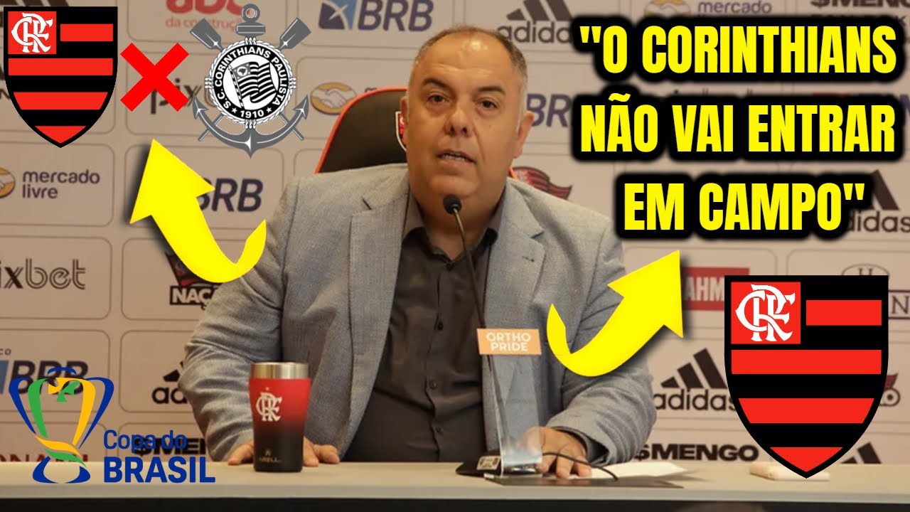URGENTE! BRAZ CONFIRMA QUE CORINTHIANS AVISOU QUE NÃO VAI ENTRAR EM CAMPO CONTRA O FLAMENGO