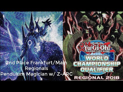2nd Place Frankfurt Regionals Deck Profile - Z-ARC Pendulum - Nicolas M.