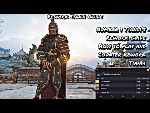 #1 Tiandi’s Rework Guide: How To Play And Counter Rework Tiandi | For Honor