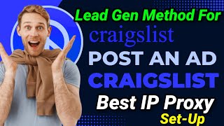 Craigslist Update Method | Best Ip Proxy Provider | Craigslist Lead Gen Method